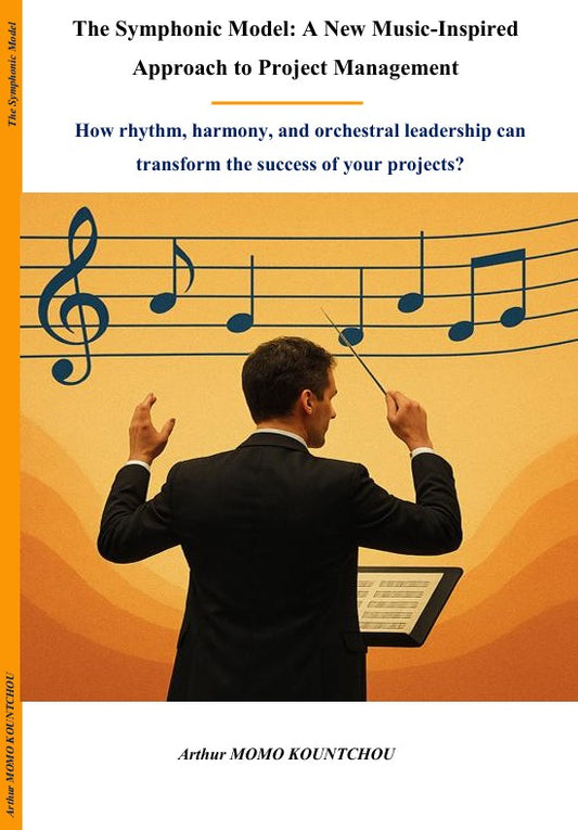 03b. The Symphonic Model: A New Music-Inspired Approach to Project Management - English