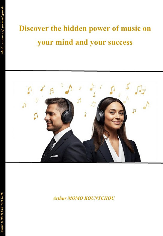 02b. Discover the hidden power of music on your mind and your success - English